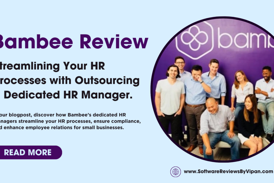 Bambee Review: Streamlining Your HR Processes with Outsourcing a Dedicated HR Manager.