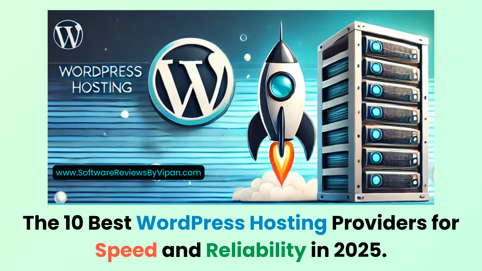 The 10 Best WordPress Hosting Providers for Speed and Reliability in 2025.